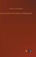 An Account of the Death of Philip Jolin