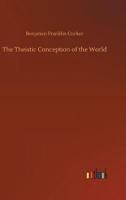 The Theistic Conception of the World