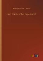Lady Huntworth´s Experiment