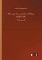 The Life and Letters of Maria Edgeworth
