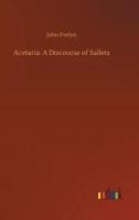 Acetaria: A Discourse of Sallets