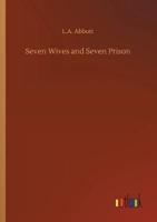 Seven Wives and Seven Prison