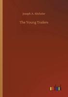 The Young Trailers