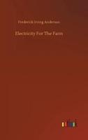 Electricity For The Farm