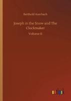 Joseph in the Snow and The Clockmaker