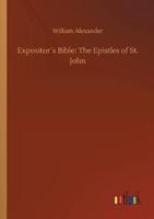 Expositor´s Bible: The Epistles of St. John