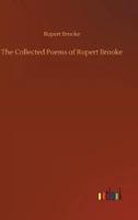 The Collected Poems of Rupert Brooke