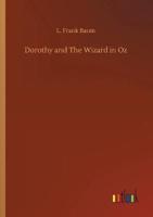 Dorothy and The Wizard in Oz