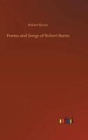 Poems and Songs of Robert Burns