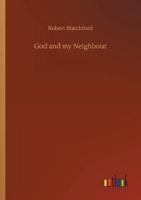 God and my Neighbour