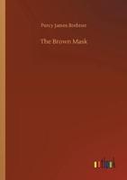 The Brown Mask