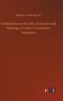 A Discourse on the Life, Character and Writings of Gulian Crommelin Verplanck