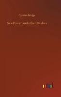 Sea-Power and other Studies