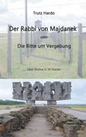 Der Rabbi von Majdanek:Bitte um Vergebung