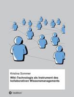 Wiki-Technologie als Instrument des kollaborativen Wissensmanagements