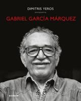 Dimitris Yeros: Photographing Gabriel García Márquez