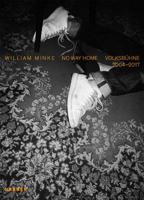 William Minke - No Way home/Volksbühne 2004-2017