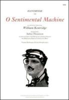 William Kentridge - O Sentimental Machine