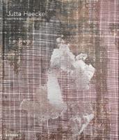 Jutta Haeckel - Matter and Illusion