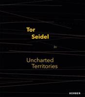 Tor Seidel - In Uncharted Territories