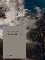 Miguel Rothschild - Premonition