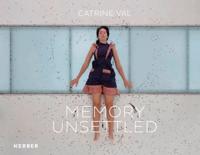 Catrine Val - Memory Unsettled