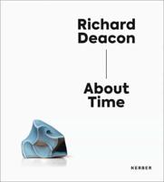 Richard Deacon, About Time