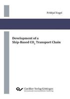 Development of a Ship-Based CO2 Transport Chain