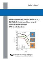 From corresponding states in water - CO2 - F(CF2)iC2H4Ej microemulsions towards foamable nanostructured CO2-in-polyol systems