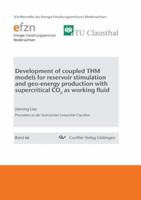 Development of coupled THM models for reservoir stimulation and geo-energy production with supercritical CO2 as working fluid