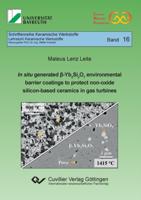 In situ generated ß-Yb₂Si₂O₇ environmental barrier coatings to protect non-oxide silicon-based ceramics in gas turbines