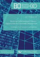 Blockchain & Decentralized Finance - Opportunities for Sustainable Development:Proceedings of the 2nd Symposium smart:sustainable