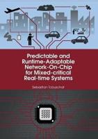 Predictable and Runtime-Adaptable Network-On-Chip for Mixed-critical Real-time Systems