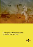 Der erste Schelmenroman:Lazarillo von Tormes