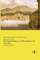 Herzog Karl Eugen von Württemberg und seine Zeit:Zweiter Band