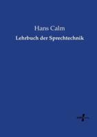 Lehrbuch der Sprechtechnik