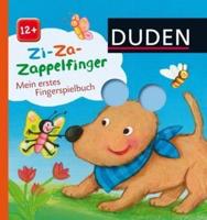 Duden: Zi-Za-Zappelfinger Mein erstes Fingerspielbuch