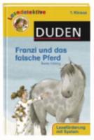 Franzi Und Das Falsche Pferd