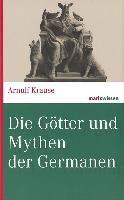 Die Götter und Mythen der Germanen