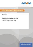 Bundling als Strategie zur Mehrwertgenerierung