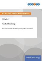 Global Sourcing:Eine fortschrittliche Beschaffungsstrategie für Unternehmen