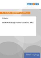 Hartz-Vorschläge versus Offensive 2002