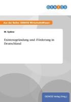 Existenzgründung und -Förderung in Deutschland