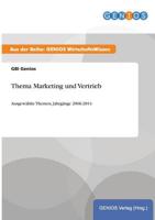 Thema Marketing und Vertrieb:Ausgewählte Themen, Jahrgänge 2006-2014