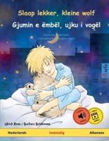 Slaap lekker, kleine wolf - Gjumin e ëmbël, ujku i vogël (Nederlands - Albanees): Tweetalig kinderboek met luisterboek als download