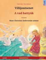 Villijoutsenet - A Vad Hattyúk. Kaksikielinen Lastenkirja Perustuen Hans Christian Andersenin Satuun (Suomi - Unkari)