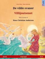 De Vilde Svaner - Villijoutsenet. Tosproget Børnebog Efter Et Eventyr Af Hans Christian Andersen (Dansk - Finsk)