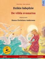 Djiki Wabendje - De Vilda Svanarna (Polish - Swedish). Based on a Fairy Tale by Hans Christian Andersen