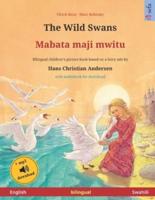 The Wild Swans - Mabata Maji Mwitu (English - Swahili). Based on a Fairy Tale by Hans Christian Andersen
