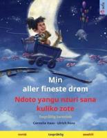 Min Aller Fineste Drøm - Ndoto Yangu Nzuri Sana Kuliko Zote (Norsk - Swahili)